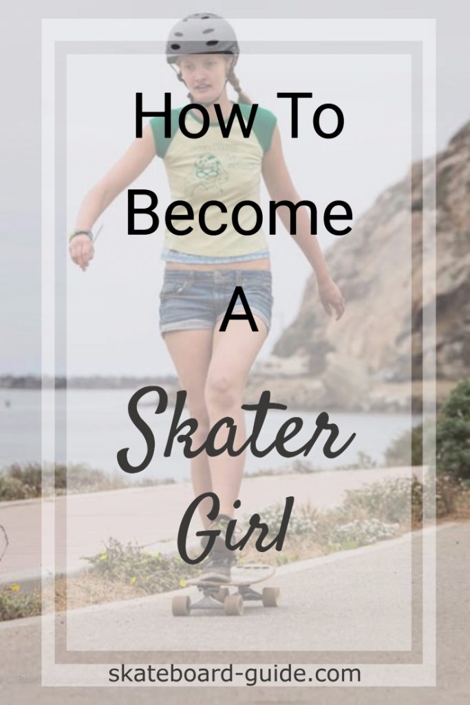 How-to-become-a-skater-girl