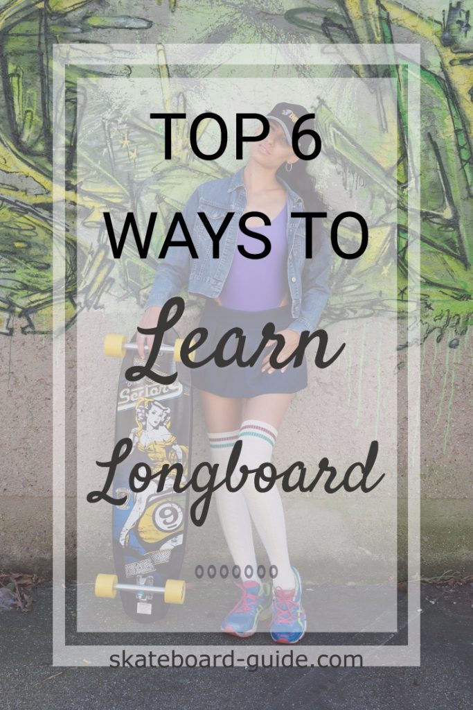 Top-6-Ways-To-Learn-Longboard