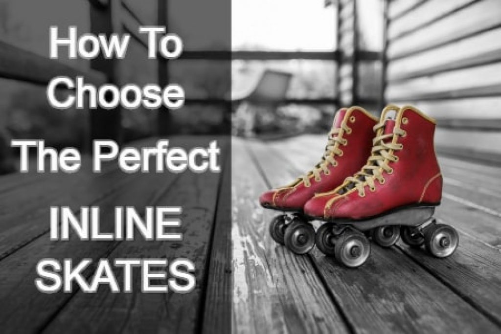 How-To-Choose-The-Perfect-Inline-Skates
