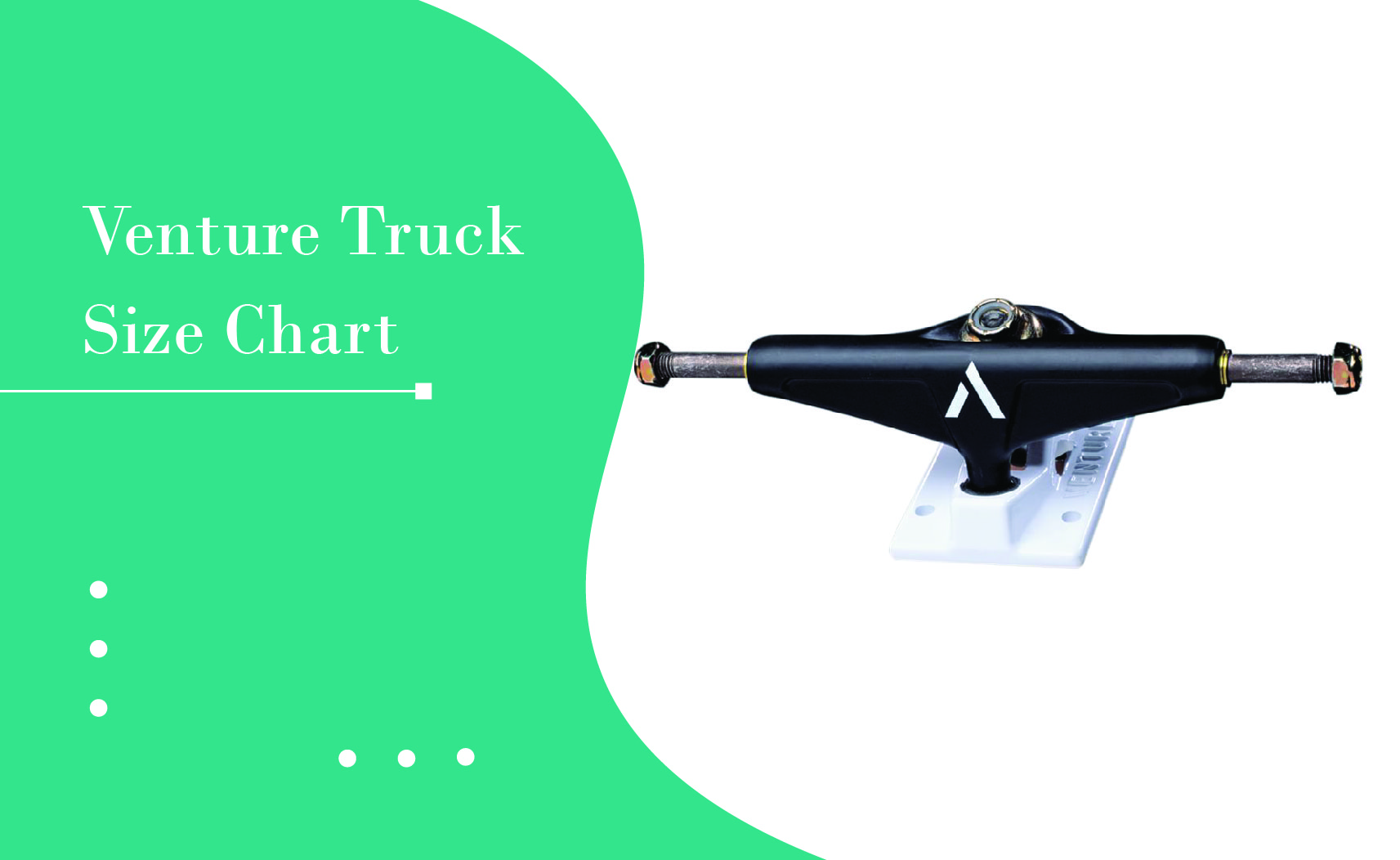 Venture truck size guide